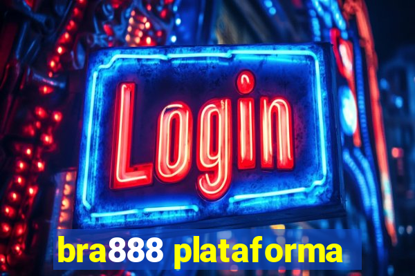 bra888 plataforma